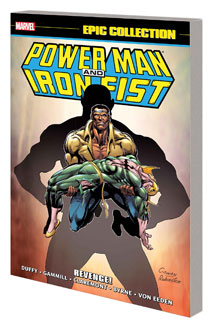 Power Man and Iron Fist: Epic Collection: Revenge TP