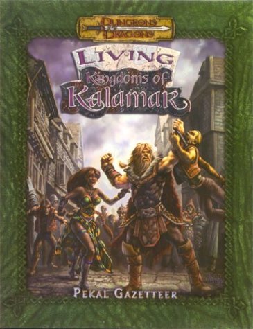 Dungeons and Dragons: Kingdoms of Kalamar: Living