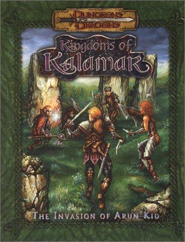 Dungeons and Dragons: Kingdoms of Kalamar: The Invasion of Arun Kid