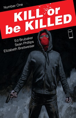 Kill or be Killed no. 1 (2016 Series) (MR)