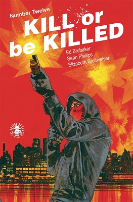 Kill or Be Killed no. 12 (2016 Series) (MR)