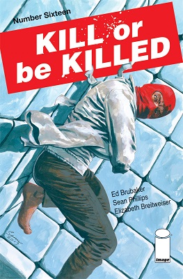 Kill or Be Killed no. 16 (2016 Series) (MR)