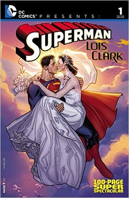 DC Presents: Lois and Clark: 100 Page Spectacular no. 1 (One Shot) (2015 Series)