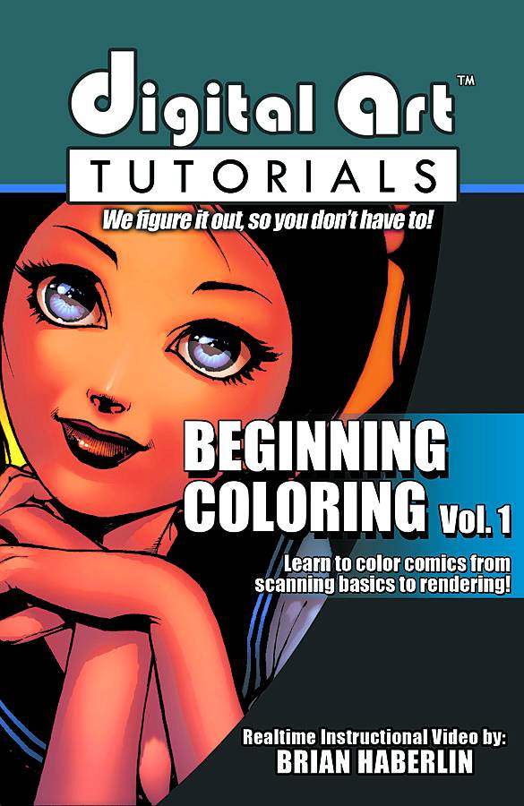 Digital Art Tutorials: Beginning Digital Coloring: Volume 1 TP