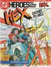 DC Heroes Role Playing Module: HEX Escort to Hell - Used