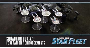 A Call to Arms: Star Fleet: Squadron Box 7: Federation Reinforcements