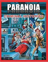 Paranoia XP: Criminal Histories - Used
