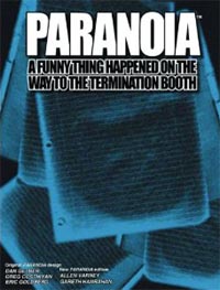 Paranoia XP: A Funny Thing Happened on the way to the Termination Booth - Used