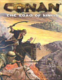 Conan the Roleplaying Game 1st Ed: The Road of Kings - Used