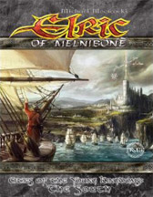 Elric of Melnibone: Cities of the Young Kingdoms: The South