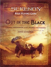 Serenity Role Playing Game: Out In The Black - Used