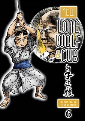 New Lone Wolf and Cub: Volume 6 TP (MR)