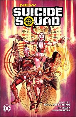 New Suicide Squad: Volume 4: Kill Anything TP