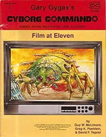 Gary Gygaxs Cyborg Commando Role Playing: Adventure 2: Film at Eleven - Used