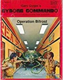 Gary Gygaxs Cyborg Commando Role Playing:Adventure 3: Operation Bifrost - Used