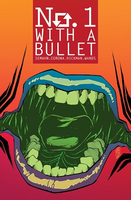 No 1 With a Bullet no. 3 (2017 Series)