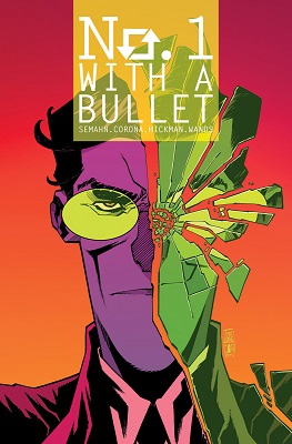 No 1 With a Bullet no. 4 (2017 Series)
