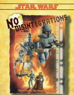 Star Wars: No Disintegrations: Adventures for Bounty Hunters! - Used
