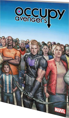 Occupy Avengers: Volume 1: Taking Back Justice TP