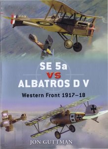 SE 5a VS Albatros D V: Western Front 1917-18