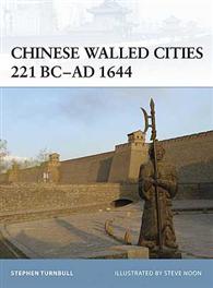 Chinese Walled Cities 221 BC - AD 1644