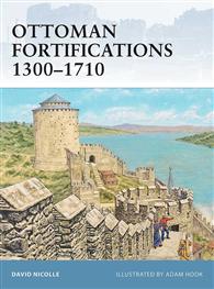 Ottoman Fortifications 1300-1710