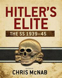 Hitler's Elite: The SS 1939-45