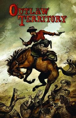Outlaw Territory: Volume 1 TP (MR)