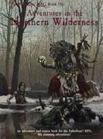 Palladium Fantasy RPG:  1ST Ed: Adventures in the Northern Wilderness