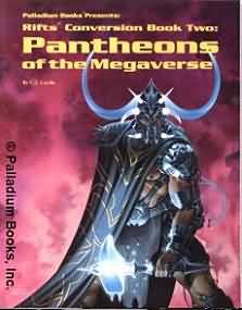 Rifts: Conversion Book Two: Pantheons of the Megaverse - Used