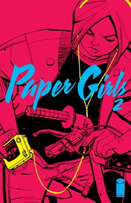 Paper Girls no. 2 (2015 Series)