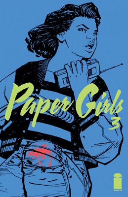Paper Girls no. 3 (2015 Series)