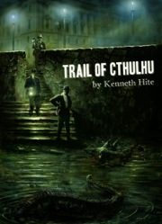 Trail of Cthulhu RPG