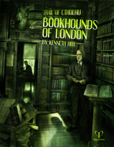 Trail of Cthulhu: Bookhounds of London