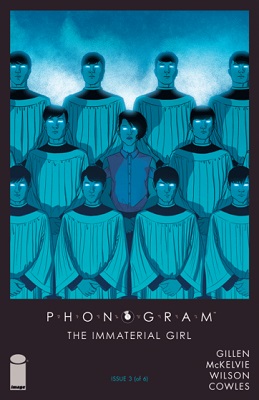 Phonogram: The Immaterial Girl no. 3 (3 of 6) (2015 Series) (MR)