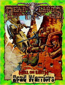 Deadlands: Hell on Earth: Road Warriors: 6007 - USED