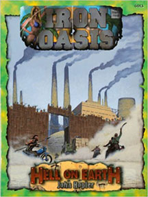 Deadlands: Hell on Earth: Iron Oasis: 6013 - USED