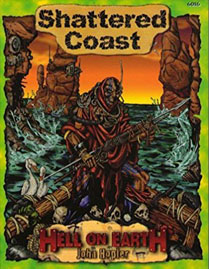 Deadlands: Hell on Earth: Shattered Coast: 6016 - USED
