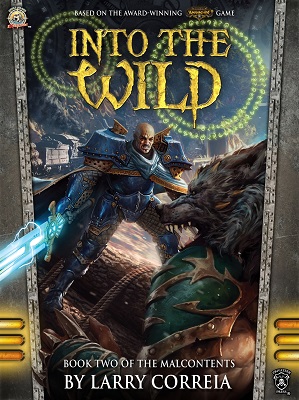 Into the Wild: Book 2: The Malcontents 