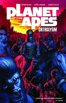 Planet of the Apes: Cataclysm: Volume 1 TP