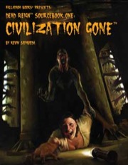 Dead Reign: Sourcebook One: Civilization Gone