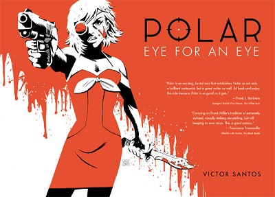 Polar: Volume 2: Eye for an Eye HC