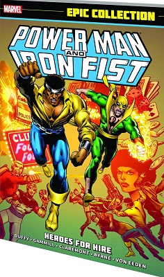 Power Man and Iron Fist: Epic Collection: Heroes TP