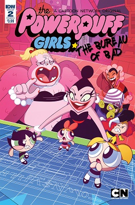 Powerpuff Girls: Bureau of Bad no. 2 (2 of 3) (2017 Series)