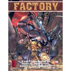 D20: Factory: a d20 Compendium of Magical Computers, Robots, and Dweoware - Used