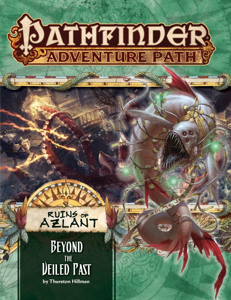Pathfinder: Adventure Path: Ruins of Azlant: Beyond the Veiled Past