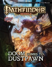 Pathfinder: Module: Doom Comes to Dustpawn
