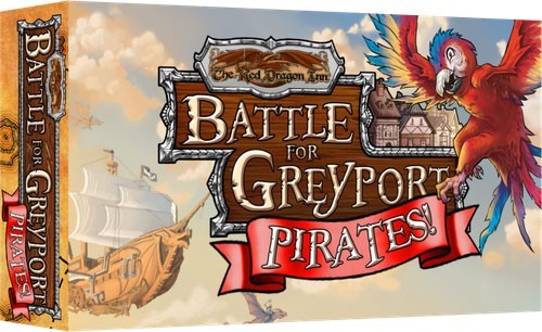Red Dragon Inn: Battle for Greyport Pirates Expansion