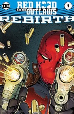 Red Hood and the Outlaws no. 1 (2016 Series)