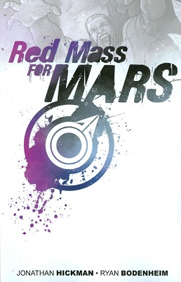 Red Mass For Mars: Volume 1 TP